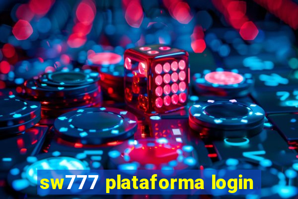 sw777 plataforma login